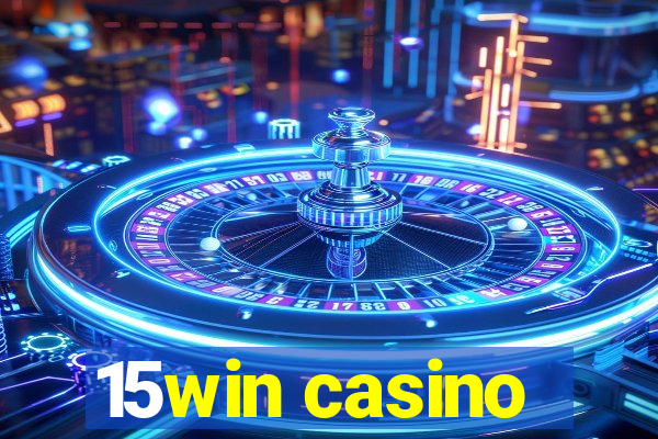 15win casino